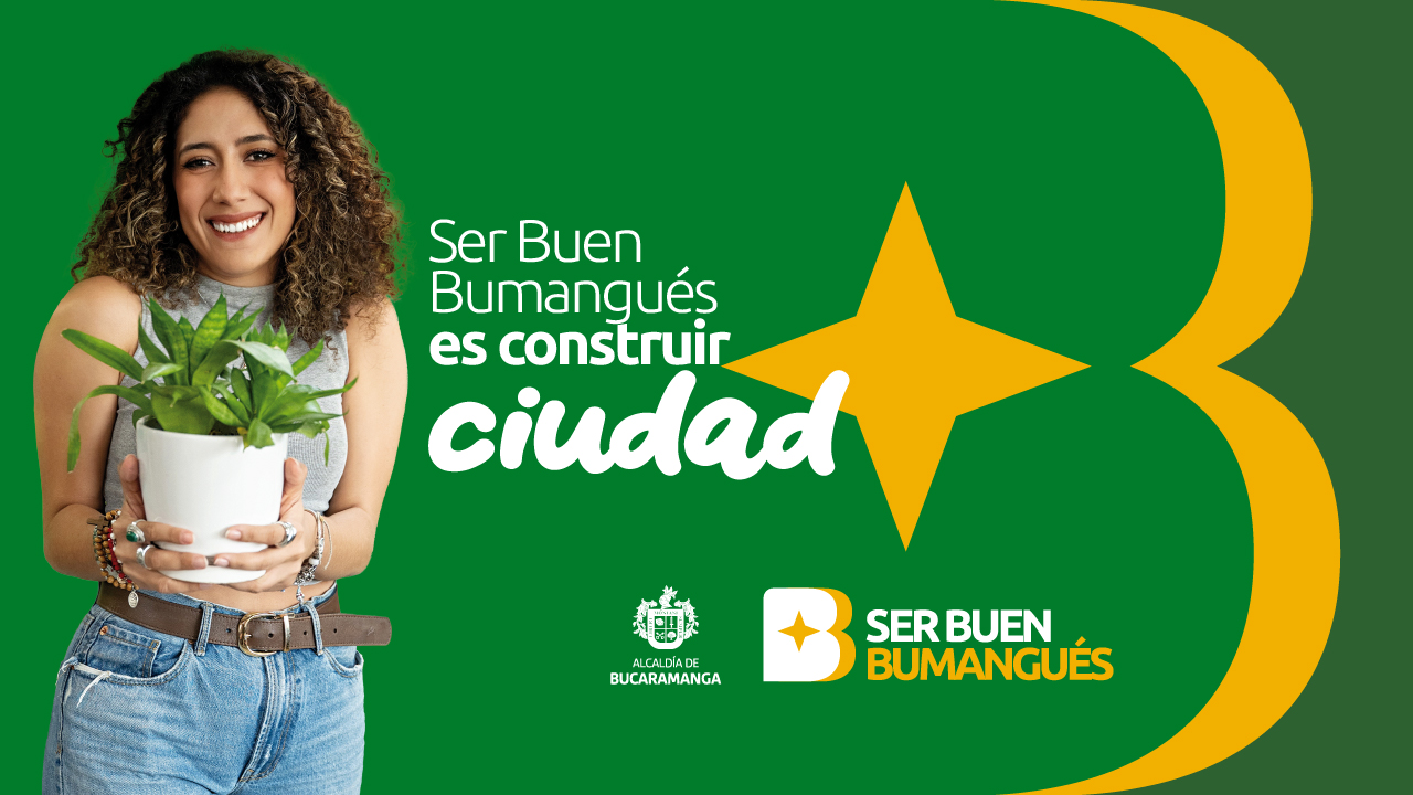 Ser Buen Bumangués – Bucaramanga